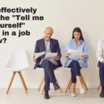 How-to-effectively-answer-the-Tell-me-about-yourself-question-in-a-job-interview